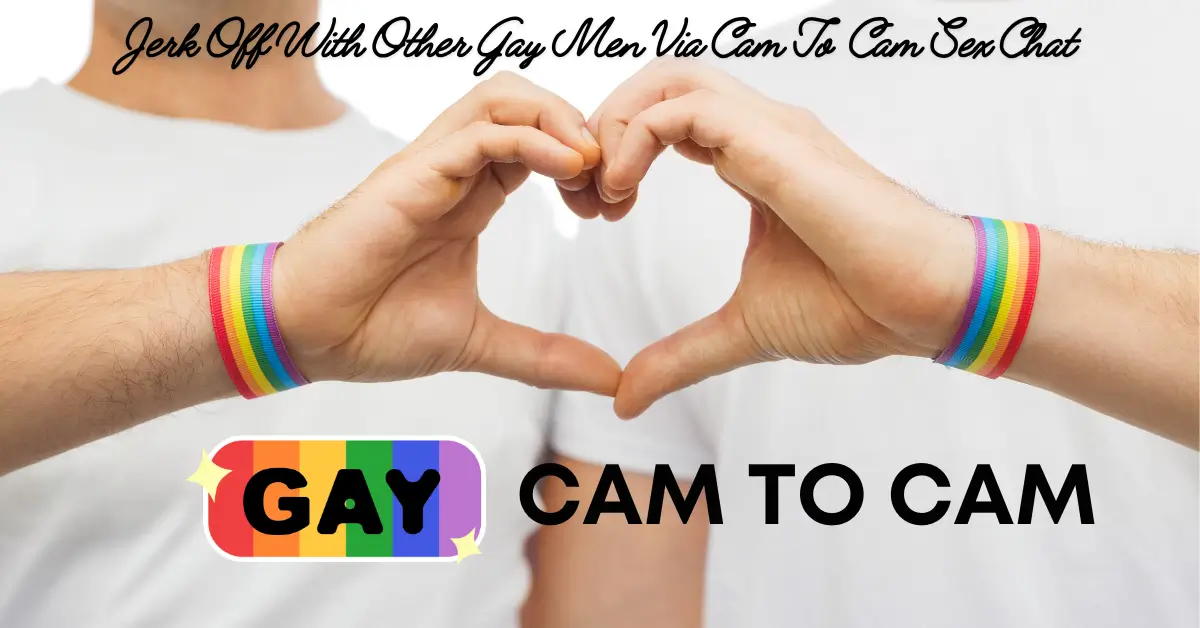 gay-men-cam-to-cam-chat Gay Men Cam To Cam Chat